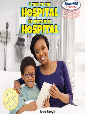 cover image of A Trip to the Hospital / De visita en el hospital